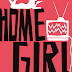 Hora de Ler: Home Girl - Alex Wheatle