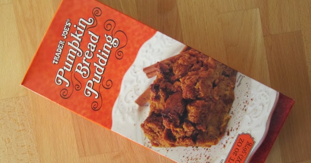 Review Trader Joe S Pumpkin Bread Pudding Brand Eating