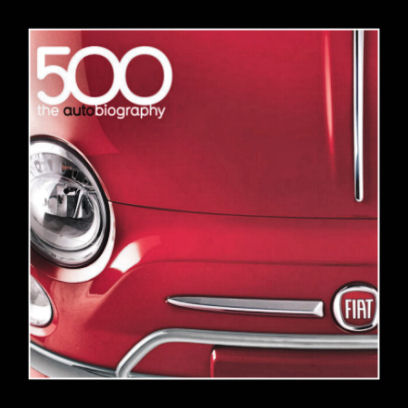 New Fiat 500 The Autobiography book Rizzoli Source Sartorial Life