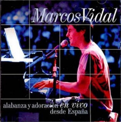 Marcos Vidal [ Alabanza y Adoracion En vivo 2003 ]