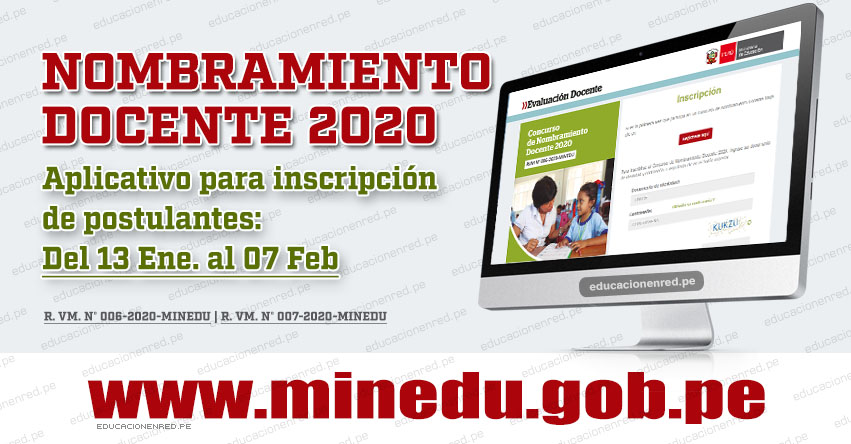 MINEDU: Inscripción para el Concurso de Nombramiento Docente 2020 (Del 13 Enero al 07 Febrero) APLICATIVO PÁGINA WEB - www.minedu.gob.pe