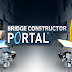 Bridge Constructor Portal apk