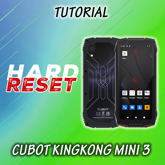 TUTORIAL DE HARD RESET CUBOT KINGKONG MINI 3 PARA FORMATAR OU RESTAURAR APARELHO