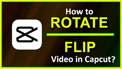 How to Flip a Video in CapCut?