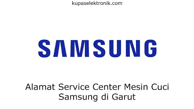 Service Center Mesin Cuci Samsung di Garut