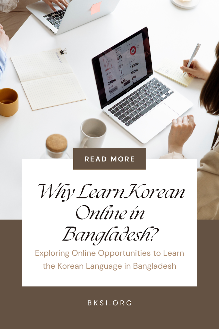 Exploring Online Opportunities to Learn the Korean Language in Bangladesh