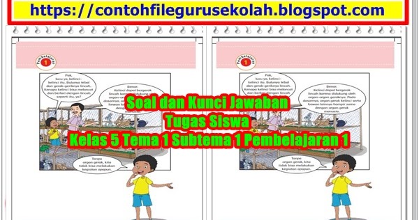 Soal dan Kunci Jawaban Tugas  Siswa Kelas  5  Tema 1 Subtema 