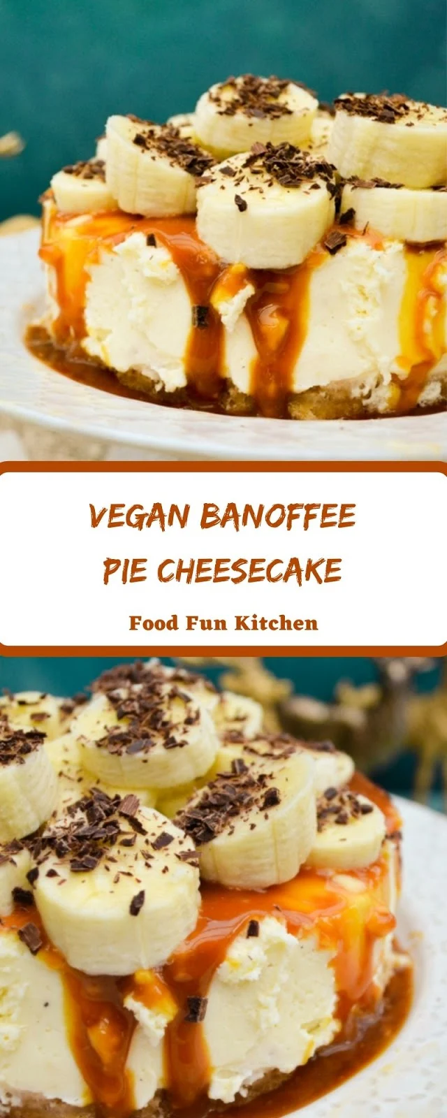 VEGAN BANOFFEE PIE CHEESECAKE