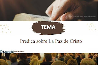 Predica sobre La Paz de Cristo