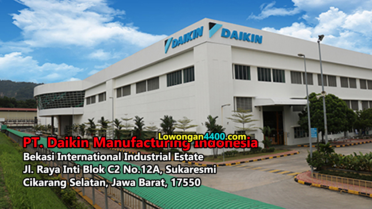 Lowongan Kerja PT. Daikin Manufacturing Indonesia BIIE Cikarang