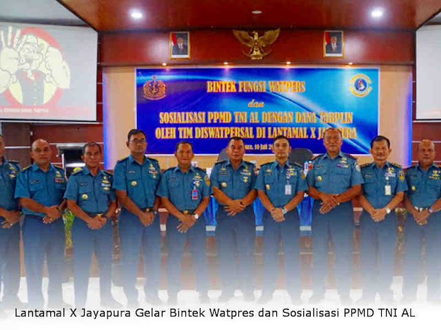 Lantamal X Jayapura Gelar Bintek Watpres dan Sosialisasi PPMD TNI AL