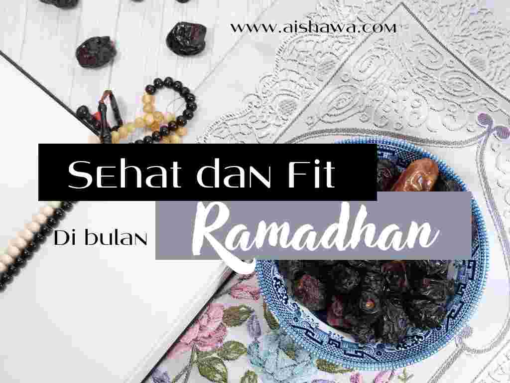 Tips sehat Ramadhan