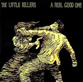 ALBUM: portada de "A Real Good One" de la banda THE LITTLE KILLERS