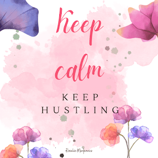 Keep calm, keep hustling poster