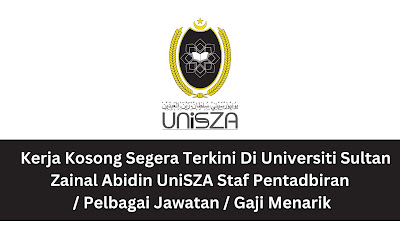 Kerja Kosong Segera Terkini Di Universiti Sultan Zainal Abidin UniSZA