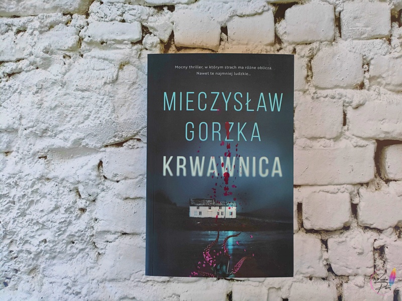 Mieczysław Gorzka "Krwawnica" - recenzja książki