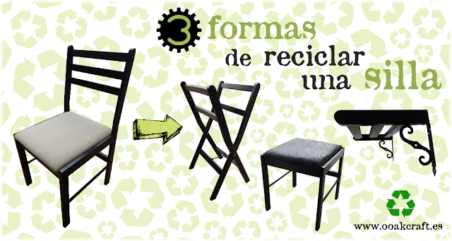 Tutorial: 3 formas de reciclar una silla, por Ooak Craft