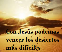 Resultado de imagen para pasando el desierto con dios