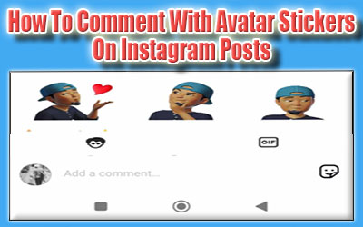 How To Comment With Avatar Stickers On Instagram Posts