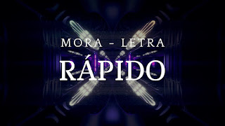 RÁPIDO Lyrics In English Translation - Mora