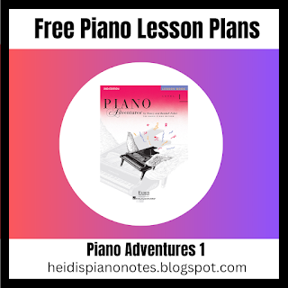 Free Piano Lesson Plans, Piano Adventures 1,  heidispianonotes.blogspot.com