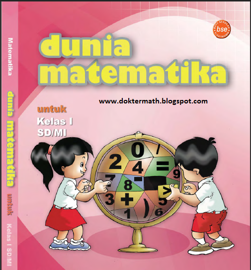  Buku  Paket  Matematika SD kelas  1 dokter matematika