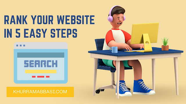 Rank Your Website in 5 Easy Steps
