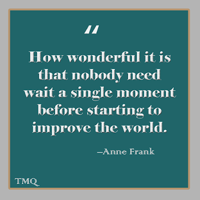 very inspirational quotes - best 100 - how wonderful it is that nobody wait by anne frank