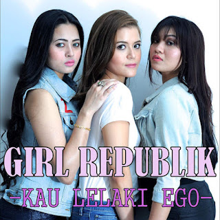 Girl Republik - Kau Lelaki Ego (feat. Awi Rafael & Alyph Sleeq) MP3