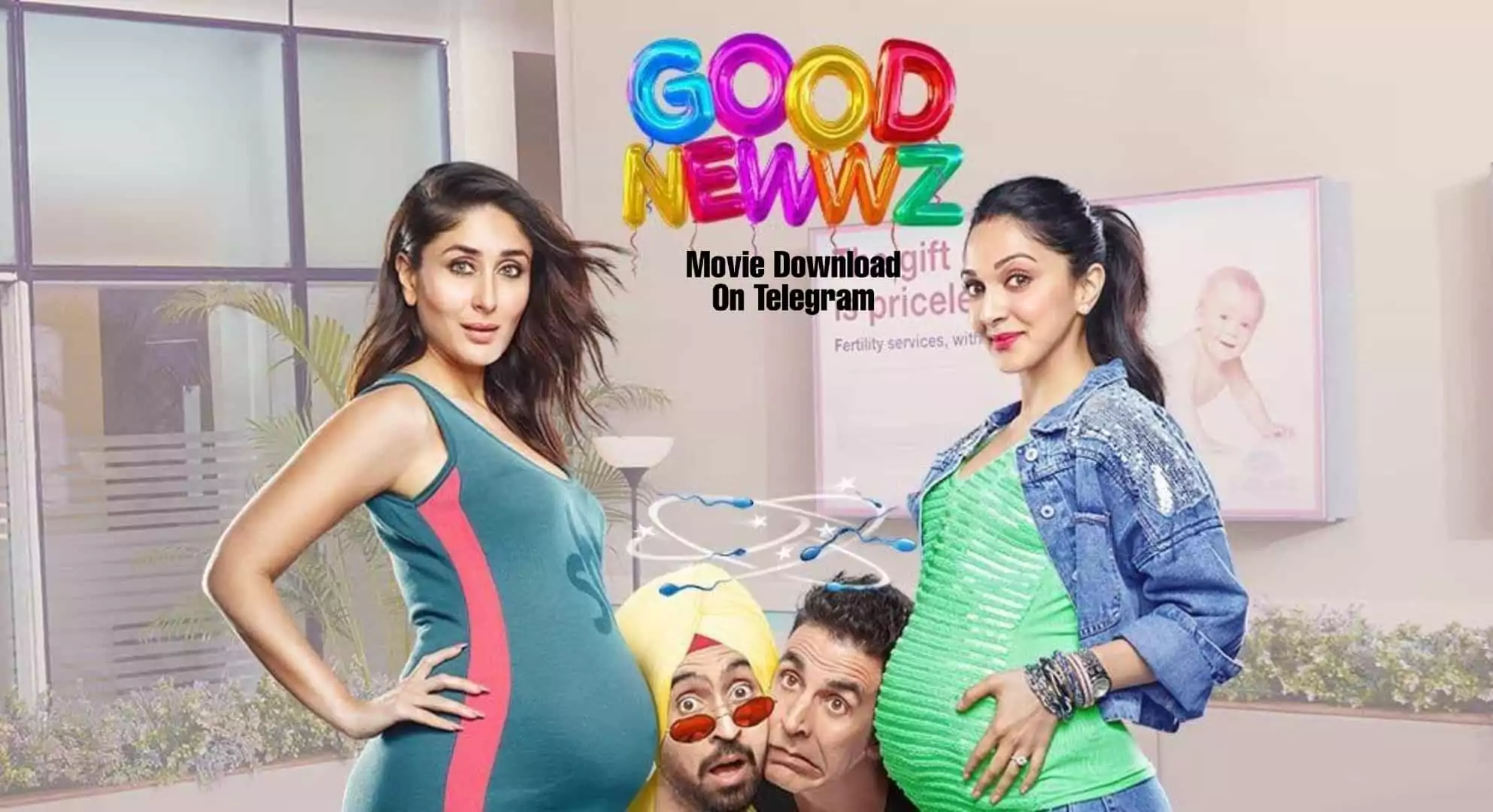 Good Newwz Hindi Proper HDRip Movie Download On Telegram