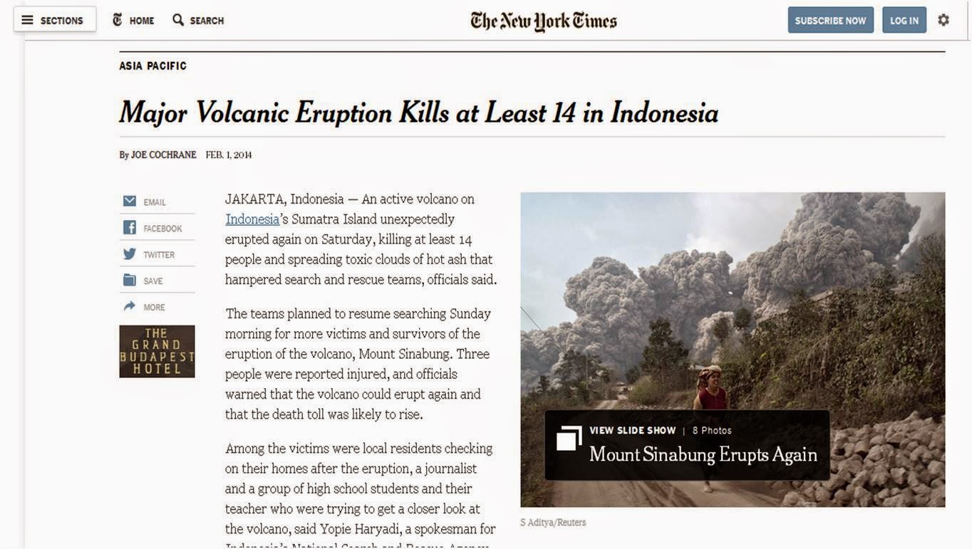 Peristiwa erupsi Gunung Sinabung yang menewaskan 14 orang akibat semburan awan panas, menjadi berita hangat di Amerika Serikat.