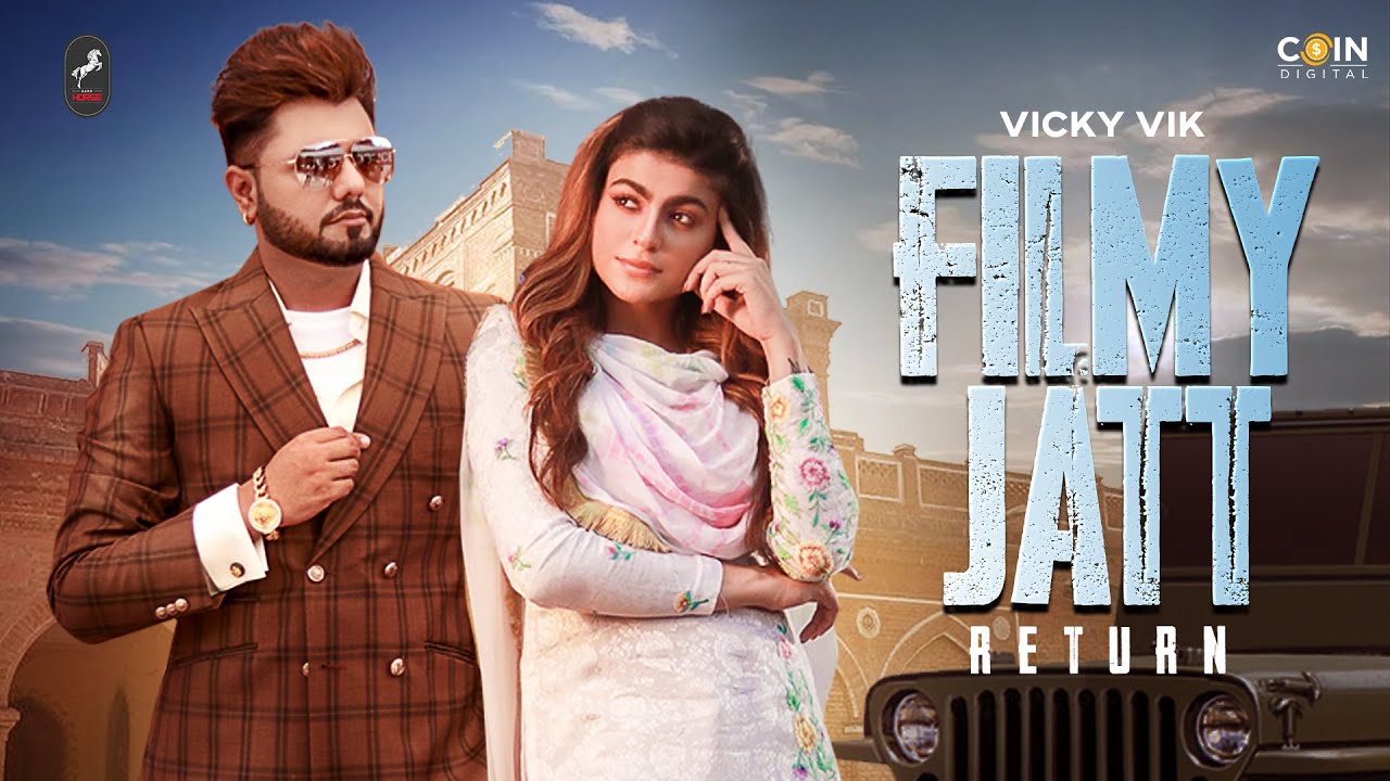 Filmy Jatt Return Lyrics Vicky Vik X Gurlez Akhtar