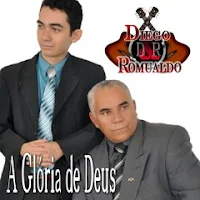 Diego e Romualdo A Glória De Deus 2011