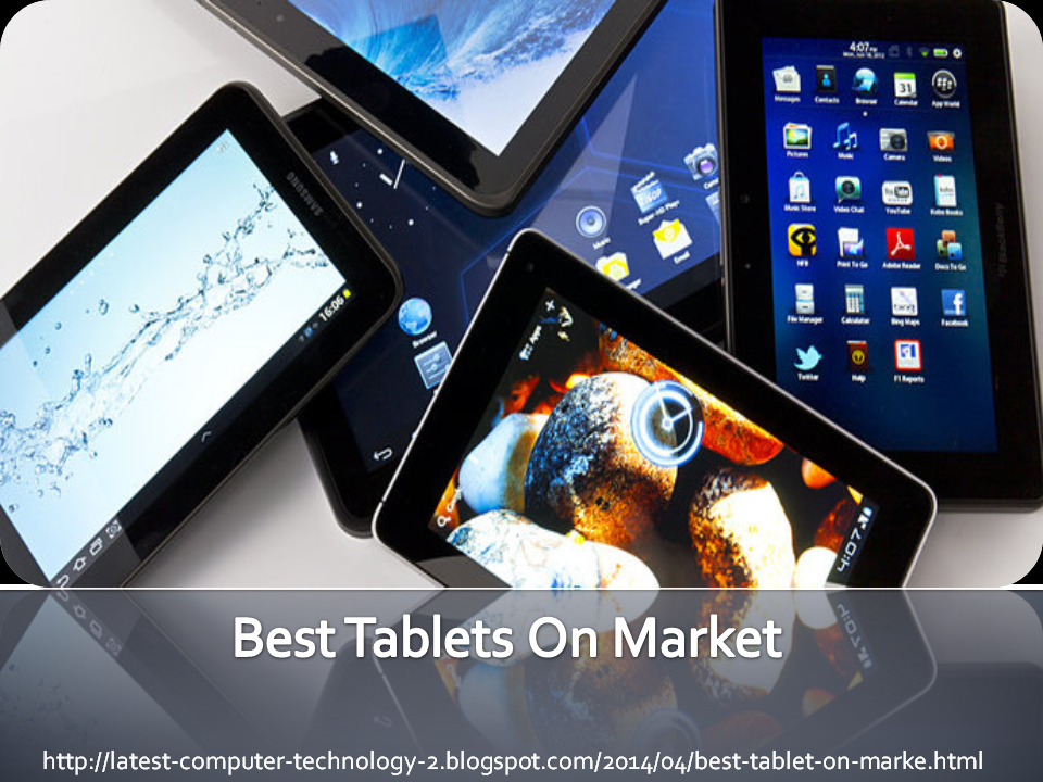 Best Tablet On Market