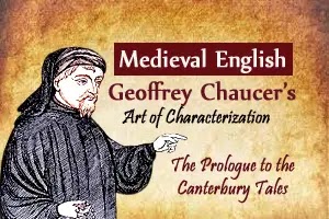 Chaucer’s art of characterization in Prologue to the Canterbury Tales