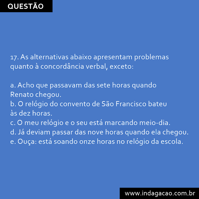 17-as-alternativas-abaixo-apresentam-problemas-quanto-a-concordancia-verbal-exceto