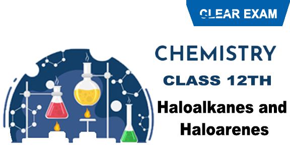 Haloalkanes and Haloarenes