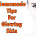 6 Homemade Tips for Glowing Skin