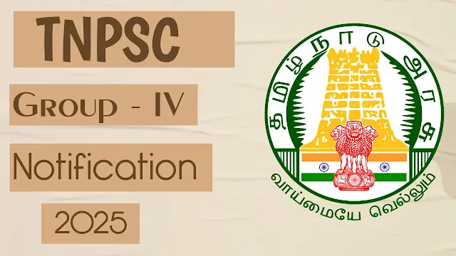 TNPSC CCSE Group IV Notification 2025