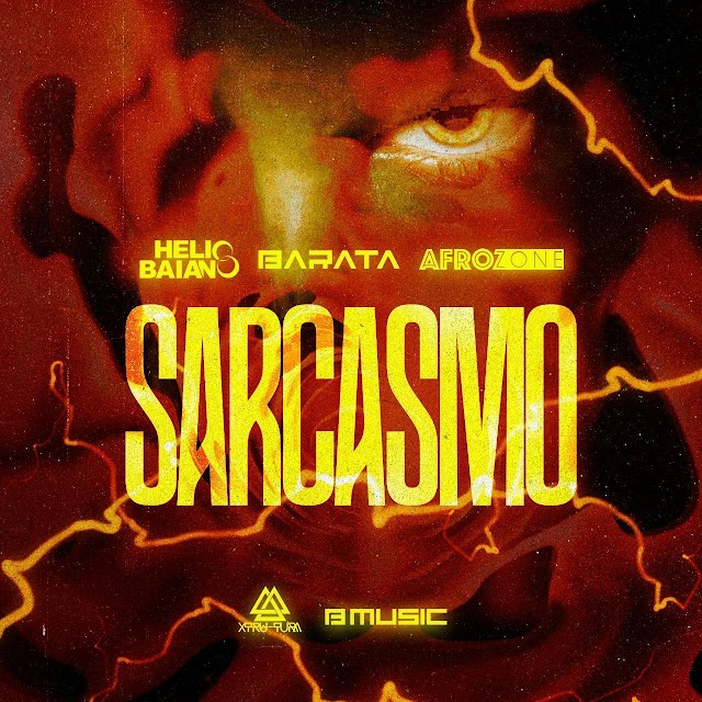 Dj Helio Baiano x Dj Barata x AfroZone - Sarcasmo (Original Mix)