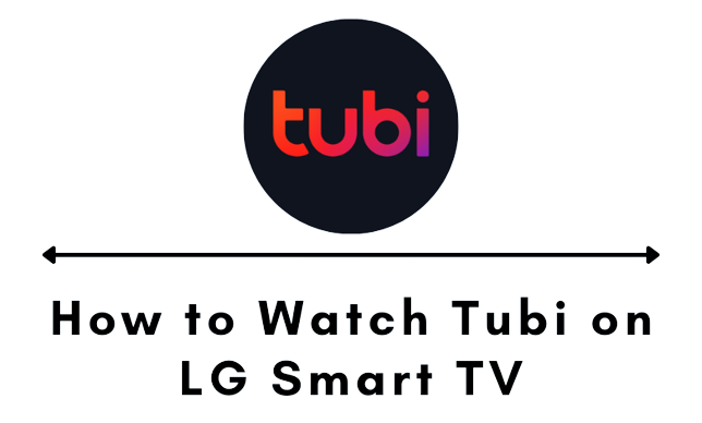 How to Install and Watch Tubi on LG Smart TV