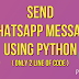 2 Line Code - Send WhatsApp Message Using Python 