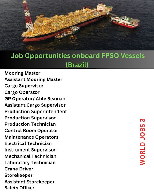 Job Opportunities onboard FPSO Vessels (Brazil)