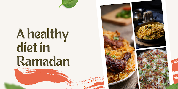 A healthy diet in Ramadan
