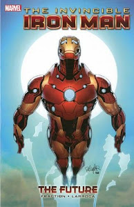 Invincible Iron Man Volume - 11: The Future