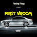 Flexing Kingz - First Vroom[Prod. Bones Records]