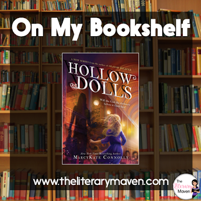 Hollow Dolls by MarcyKate Connolly is the perfect mix of fantasy and thriller. Simone and Sebastian try to settle into their life after being freed from a cruel master who had been abusing their special talents. Simone is in search of what and who might be left of her past while simultaneously trying to avoid the evil forces that have also been freed. Read on for more of my review and ideas for classroom application.