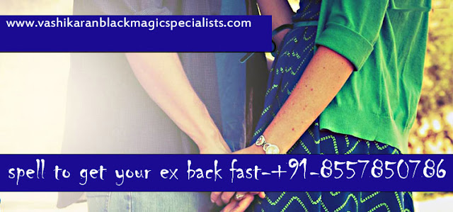 How to cast love spells effectively? +91-8557850786