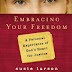 Embracing Your Freedom by Susie Larson