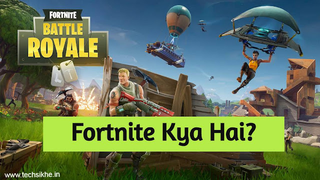 Fortnite kya hai Puri Jankari in Hindi